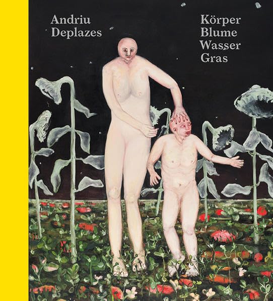 Andriu Deplazes – Körper.Blume.Wasser.Gras Film, Art & Culture