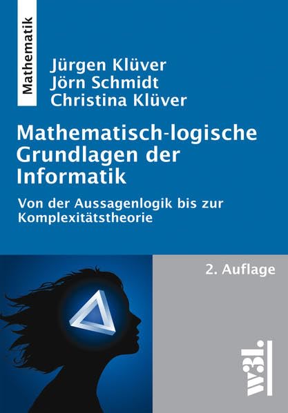 Mathematisch-logische Grundlagen der Informatik Mathematics