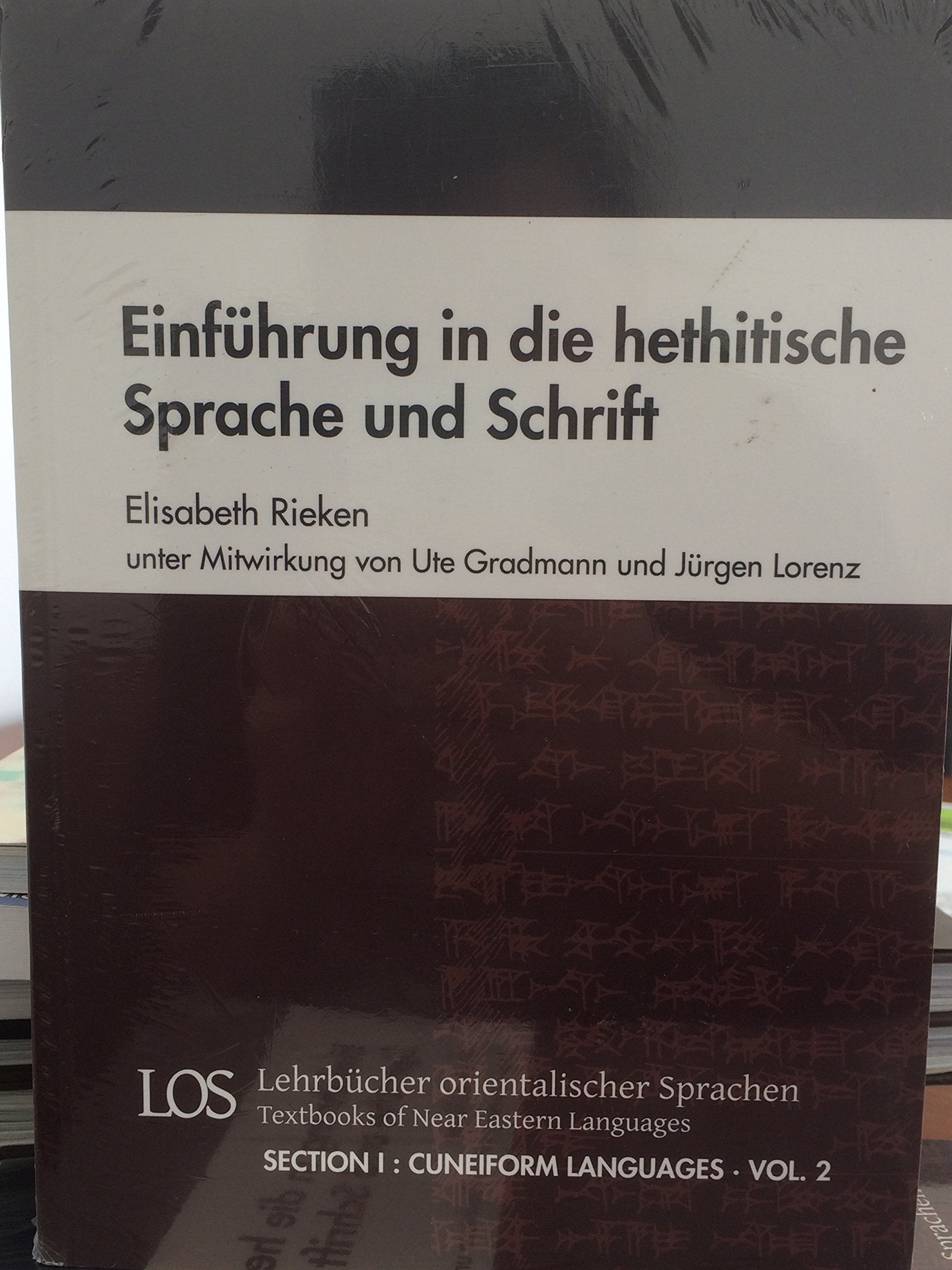 Einführung in die hethitische Sprache und Schrift Contemporary literature