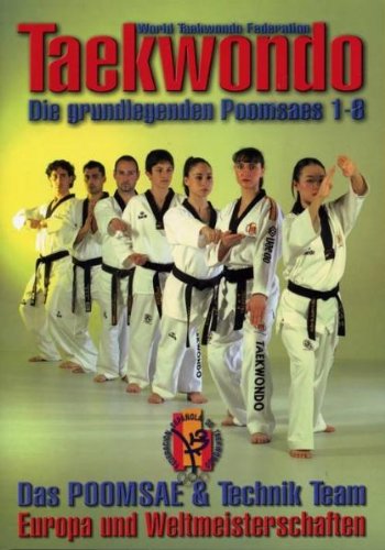 Taekwondo: Die grundlegenden Poomsaes 1-8 book