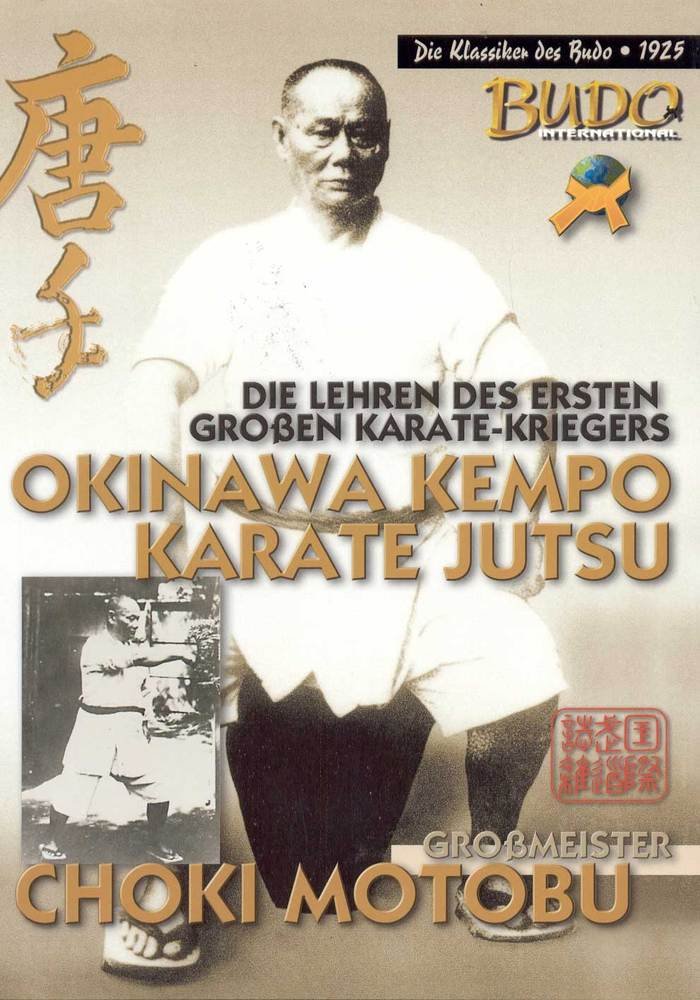 Okinawa Kempo Karate Jutsu: Die Lehren des ersten großen Karate-Kriegers Leisure & Fun