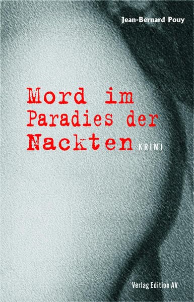 Mord im Paradies der Nackten Contemporary literature
