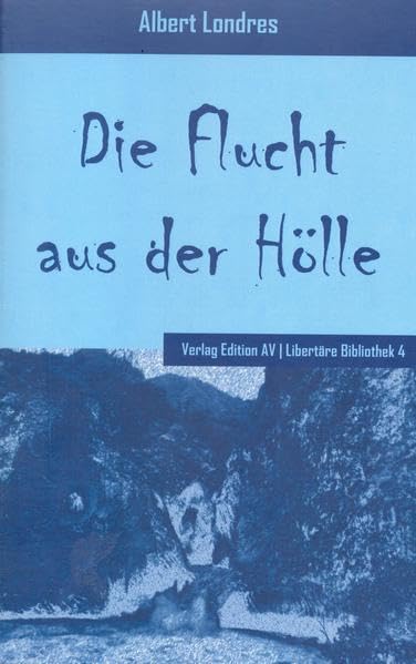 Die Flucht aus der Hölle: Erinnerung (Libertäre Bibliothek) book