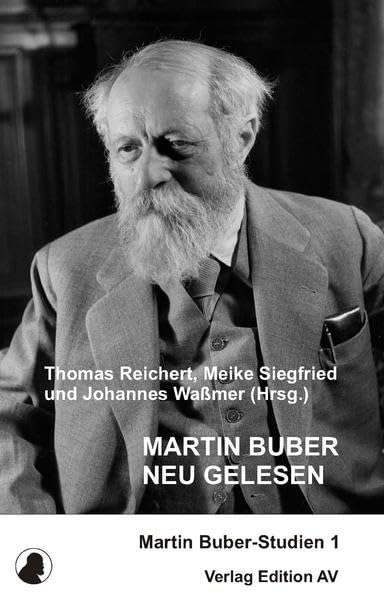 Martin Buber neu gelesen (Martin Buber-Studien) Film, Art & Culture