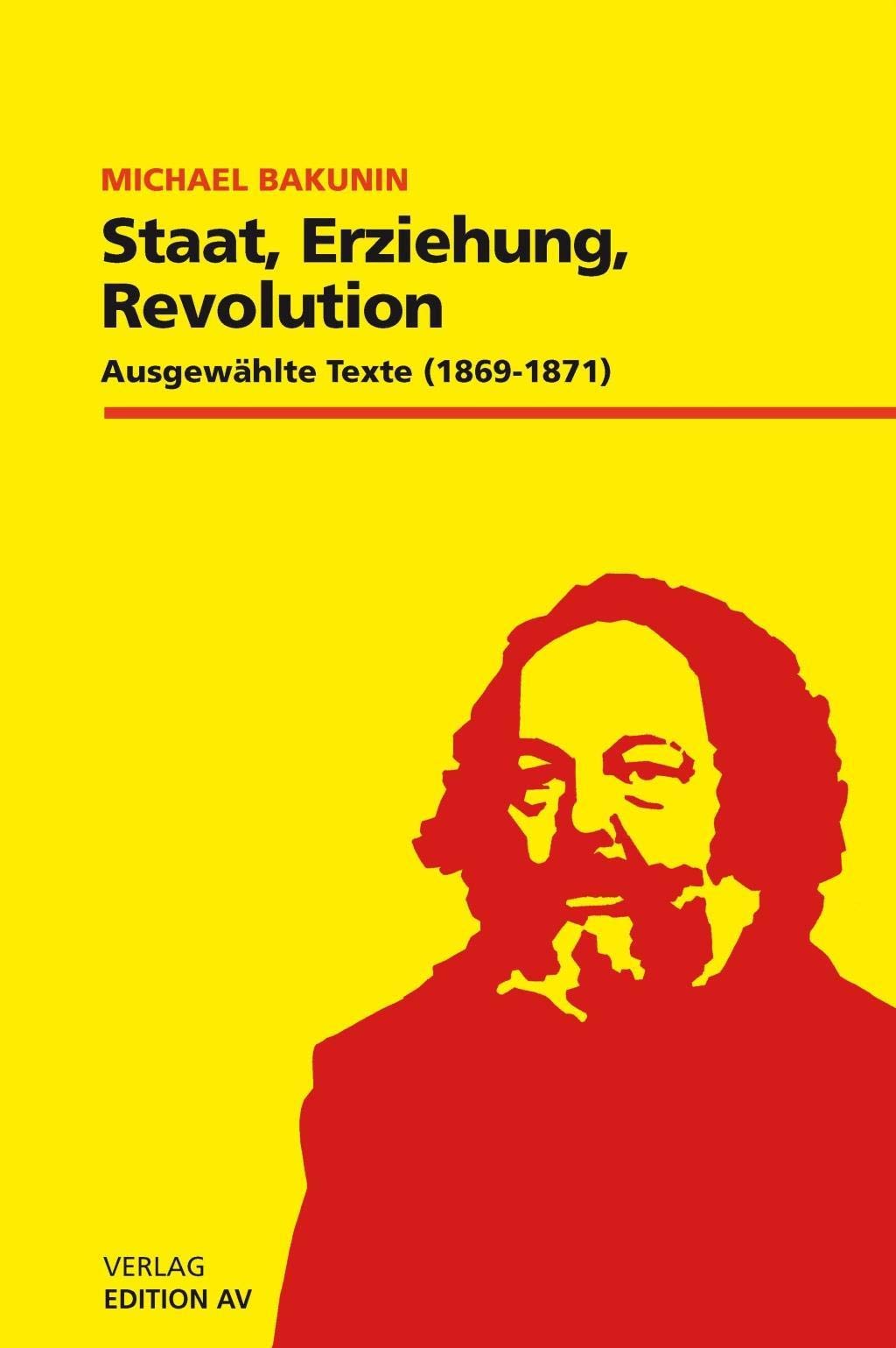 Staat, Erziehung, Revolution: Ausgewählte Texte. 1869-1871 University books