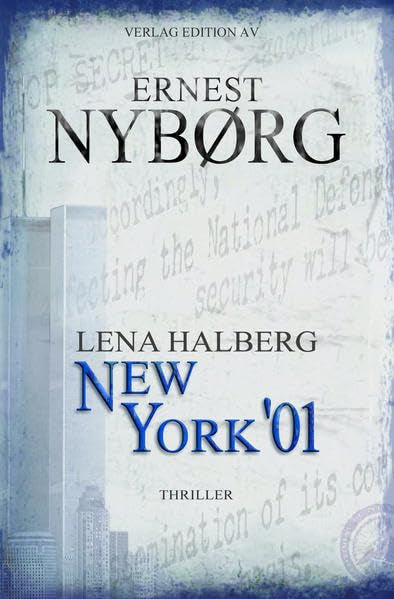 LENA HALBERG - NEW YORK '01: Thriler: Thriller Contemporary literature