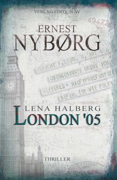 Lena Halberg: London '05: Thriller Contemporary literature