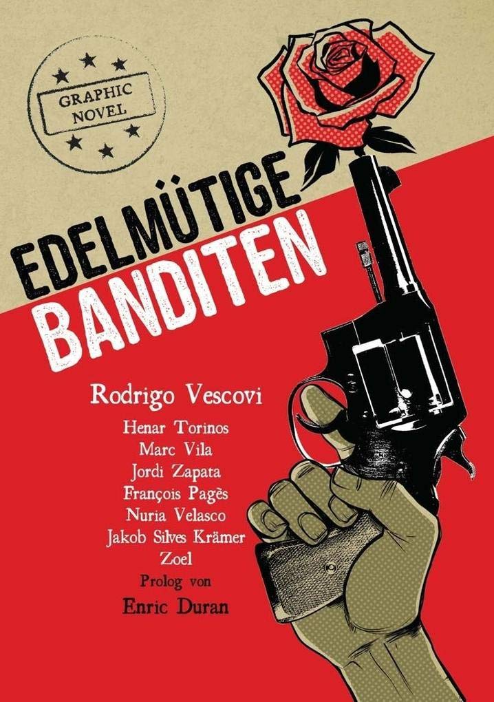 Edelmütige Banditen: Comic Contemporary literature