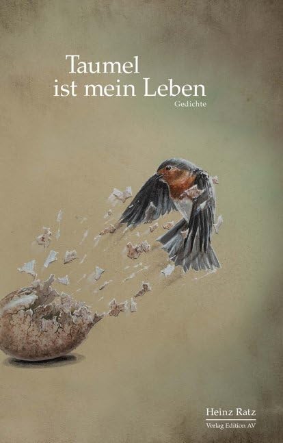 Taumel ist mein Leben Poetry