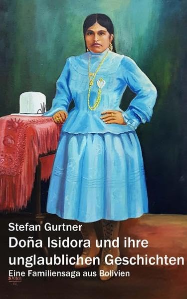 Doña Isidora und ihre unglaublichen Geschichten book