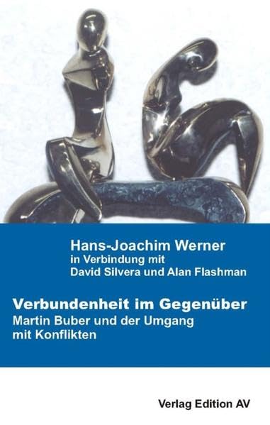 'Verbundenheit im Gegenüber‘: - Martin Buber und der Umgang mit Konflikten Books