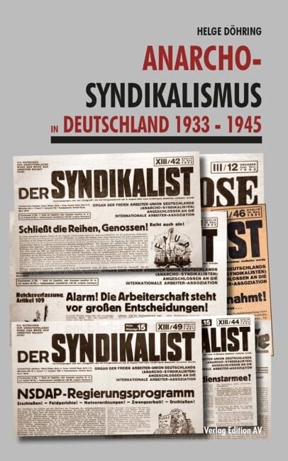 Anarcho-Syndikalismus in Deutschland 1933 -1945 Art & Literature