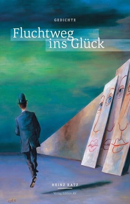 Fluchtweg ins Glück: Gedichte Poetry