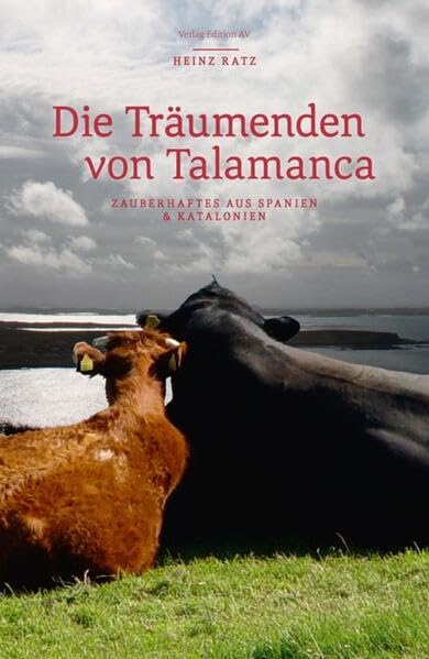 Die Träumenden von Talamanca Contemporary literature