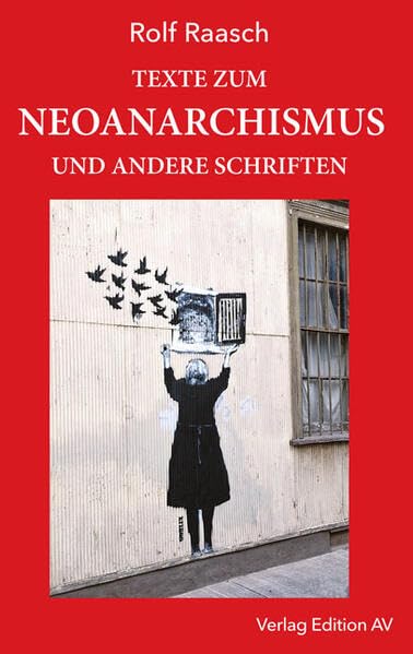 Texte zum Neoanarchismus und andere Schriften Law