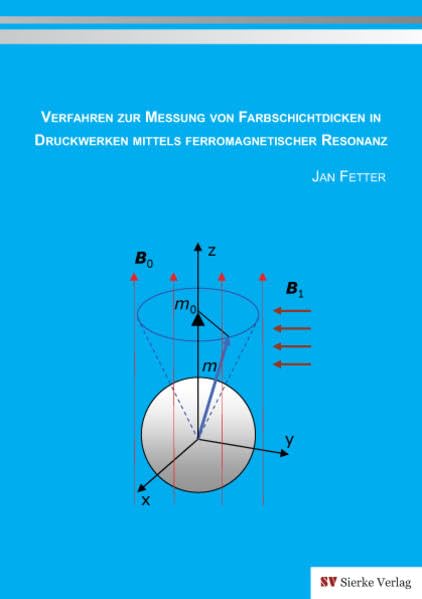 Verfahren zur Messung von Farbschichtendicken in Druckwerken mittels Ferromagnetischer Resonanz Business & Technology