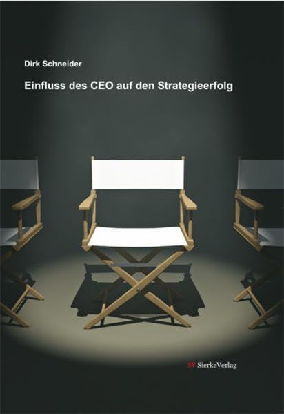 Einfluss des CEO auf den Strategieerfolg Law