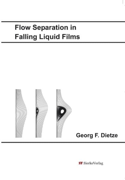 Flow Separation in Falling Liquid Films Business & Technology Books