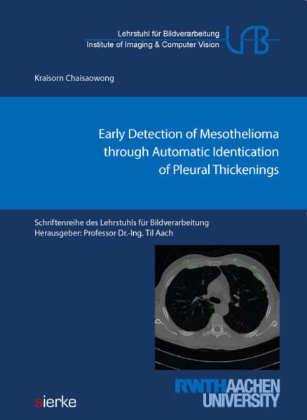 Early Detection of Mesothelioma through Automatic Identification of Pleural Thickenings Medicine