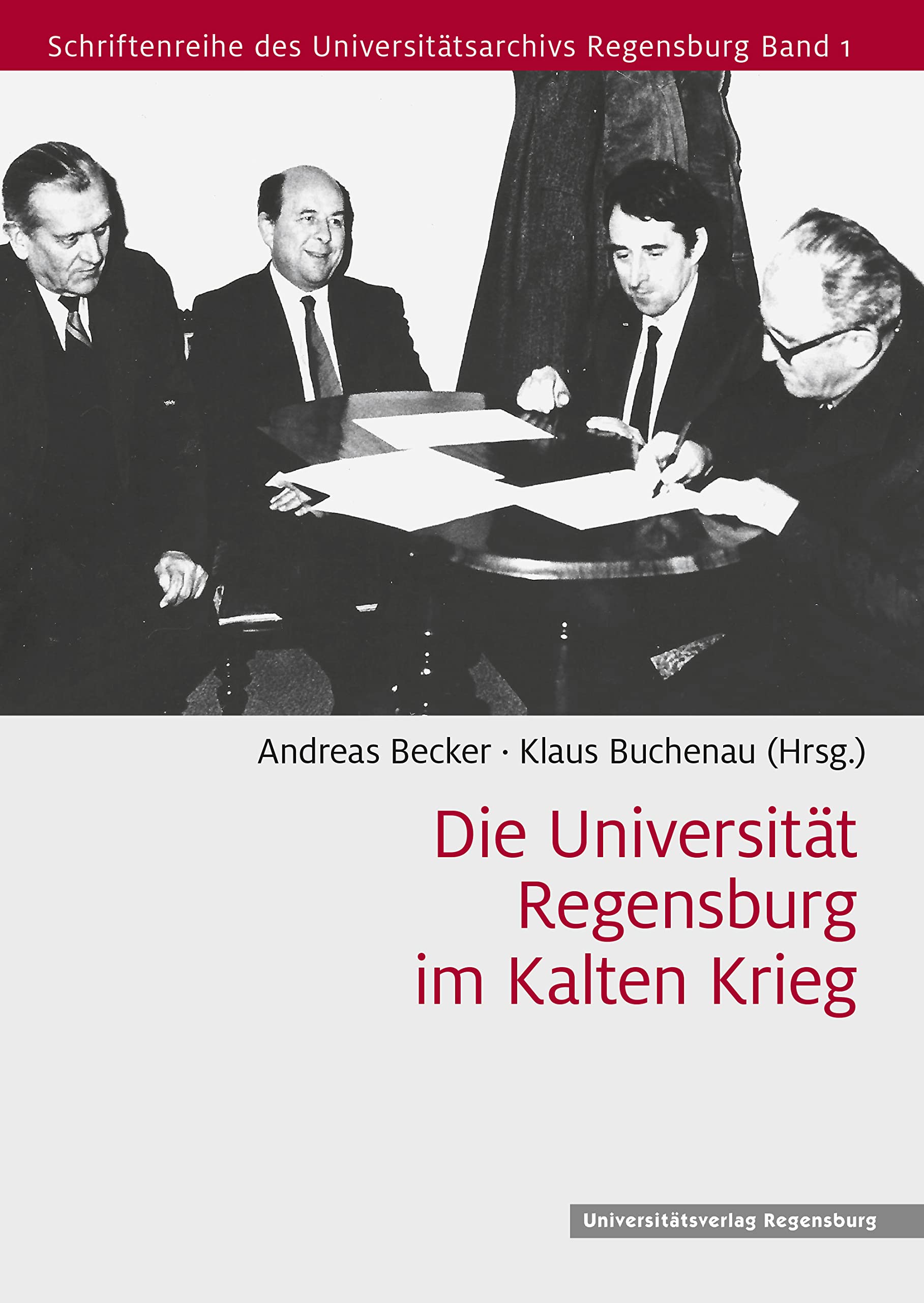 Die Universität Regensburg im Kalten Krieg book