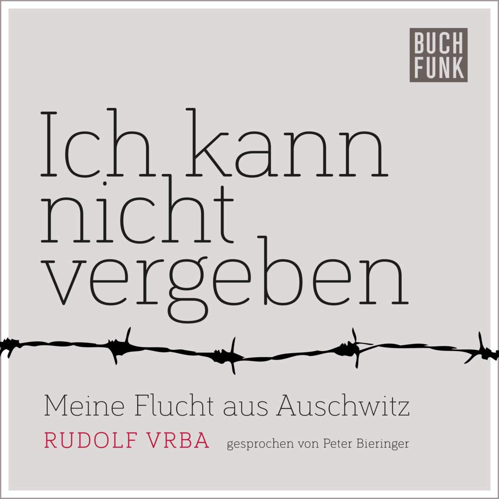 Ich kann nicht vergeben: Meine Flucht aus Auschwitz Personalities