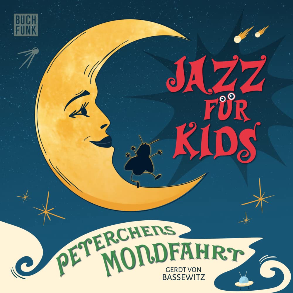 Peterchens Mondfahrt: Jazz für Kids Fairy Tales & Legends