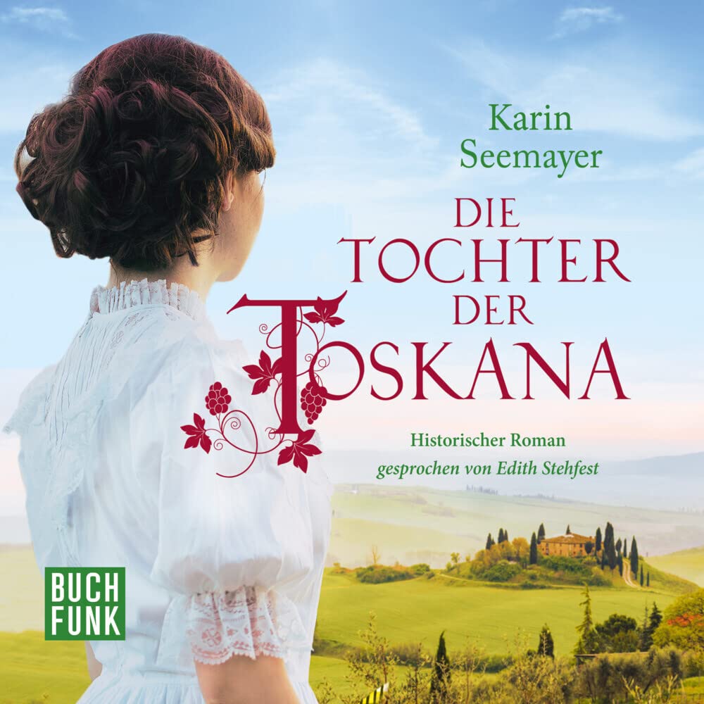 Die Tochter der Toskana: Lesung Historical Fiction