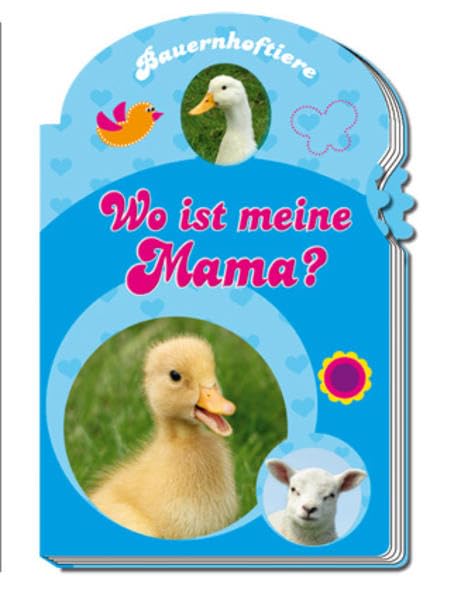 Wo ist meine Mama? - Bauernhoftiere Parents & Children