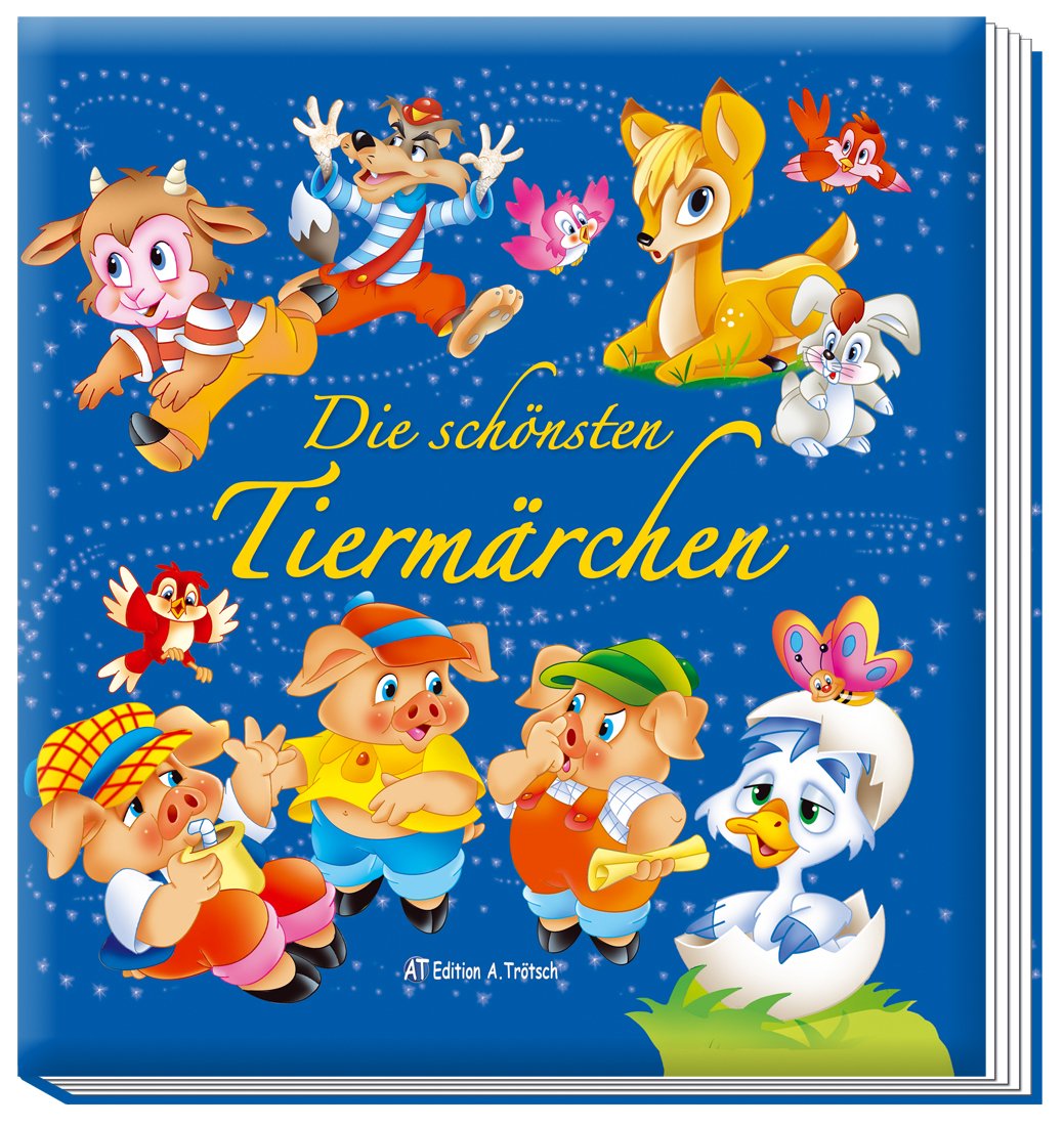 Die schönsten Tiermärchen Novels & Short Stories for children