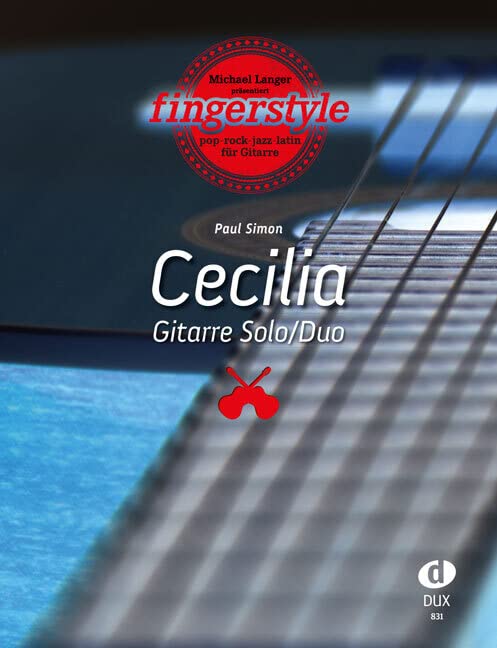 Cecilia: aus der Reihe "Fingerstyle" Art & Literature