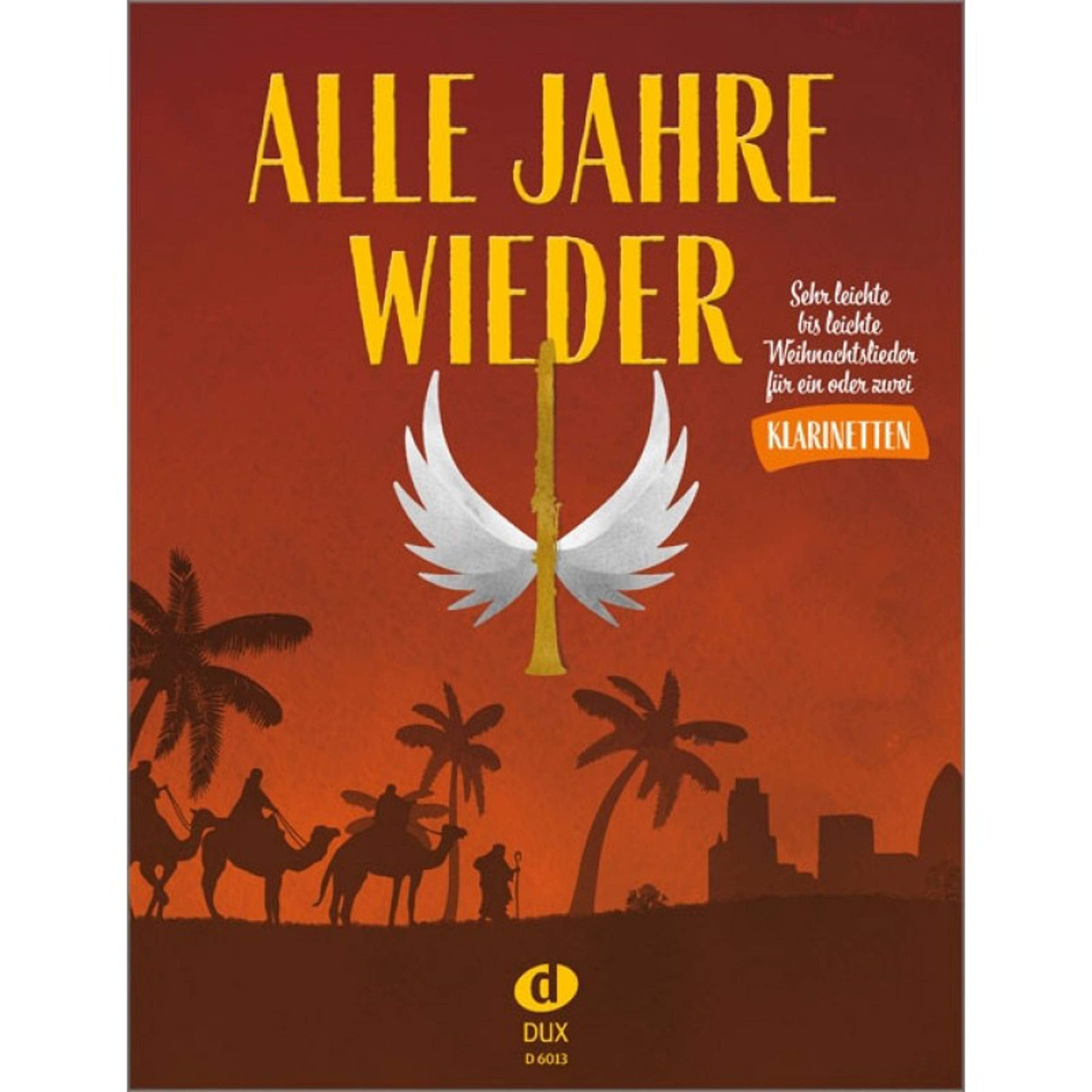 Alle Jahre wieder - Klarinette: Sehr leichte bis leichte Weihnachtslieder für ein oder zwei Klarinetten Sheet Music