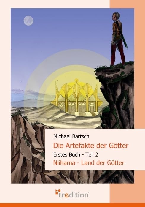 Die Artefakte der Götter - Teil 2: Niihama - Land der Götter: Niihama - Land der Götter. Zweites Buch Contemporary literature