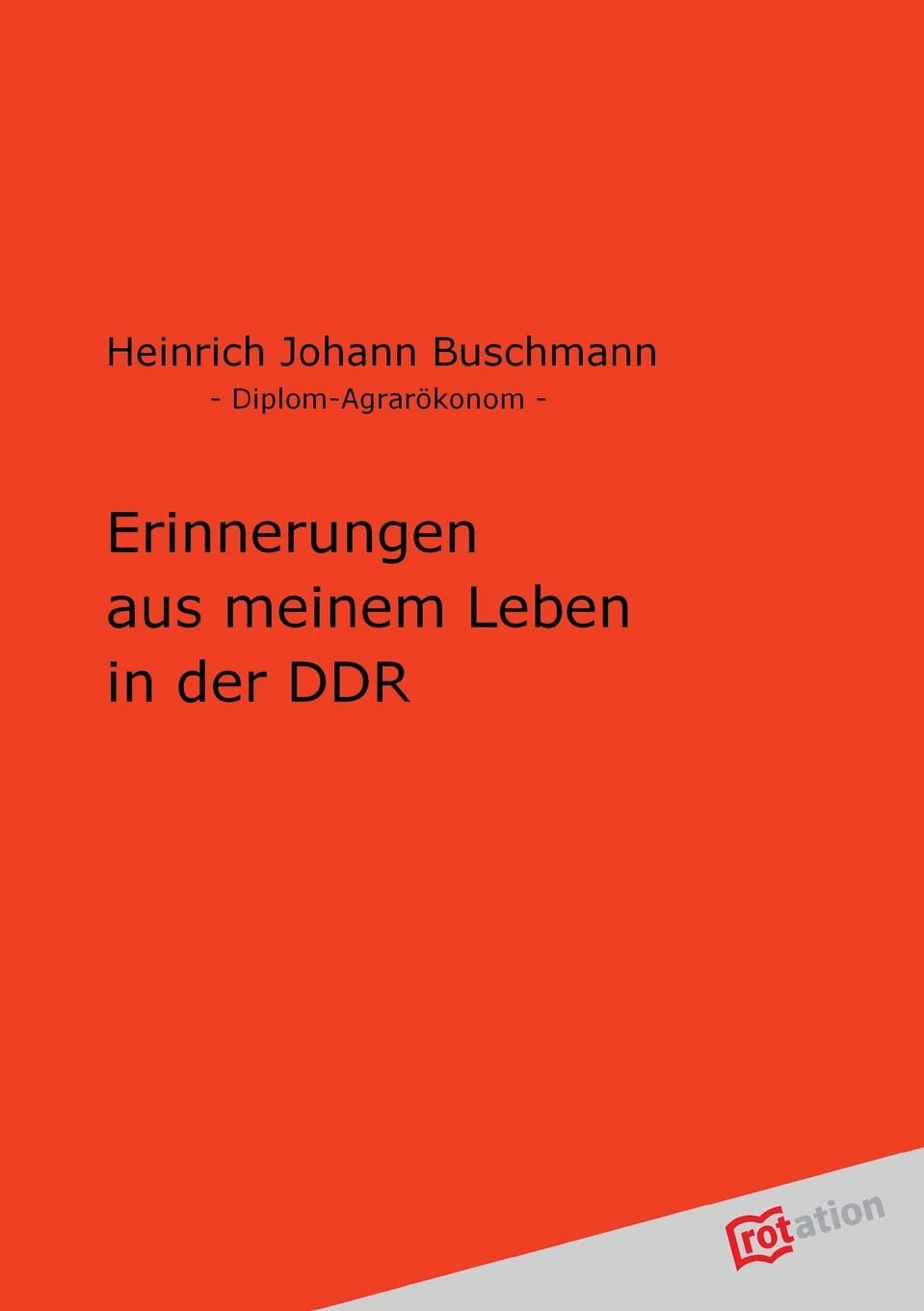 Erinnerungen aus meinem Leben in der DDR Contemporary literature