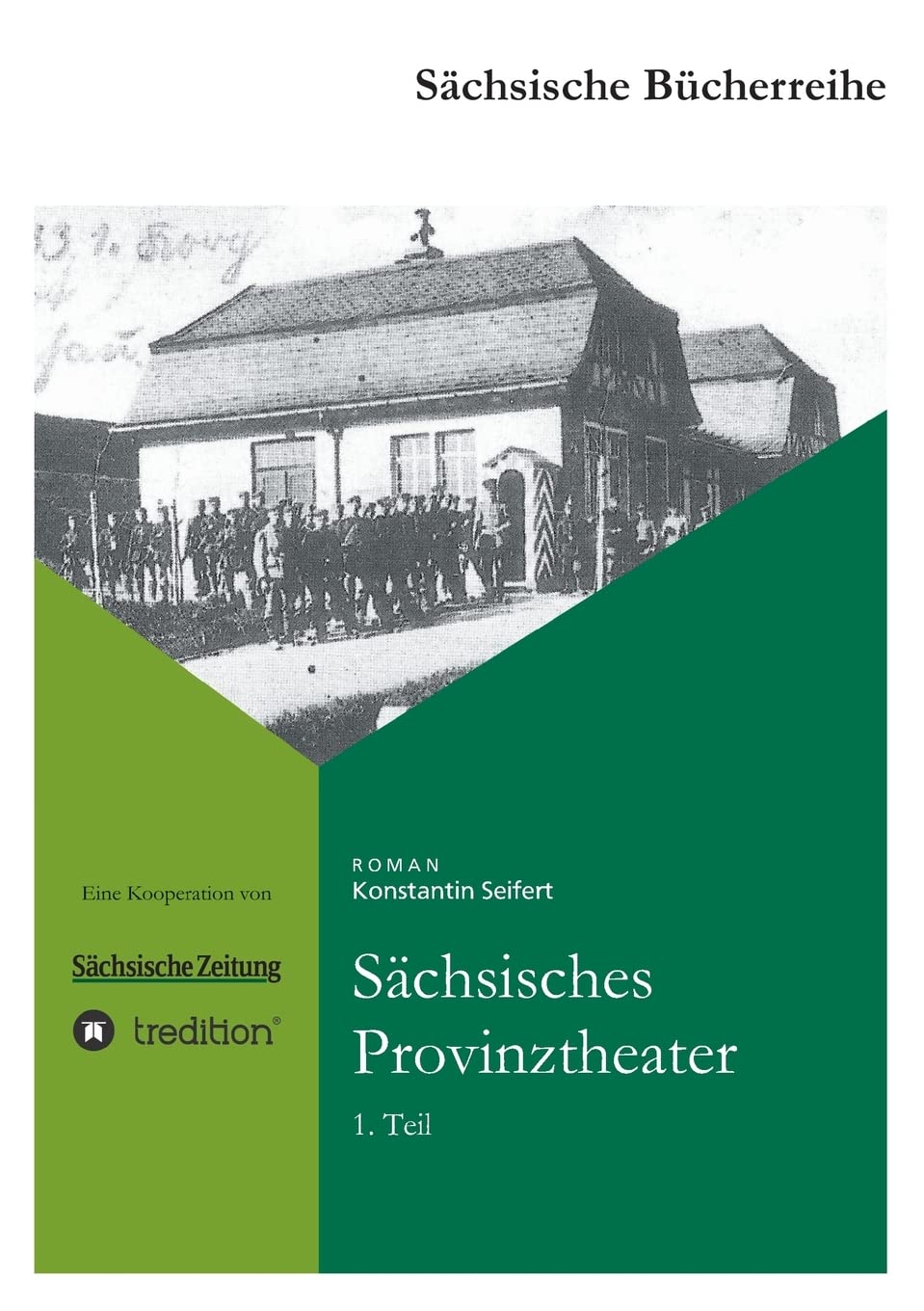 Sächsisches Provinztheater Contemporary literature