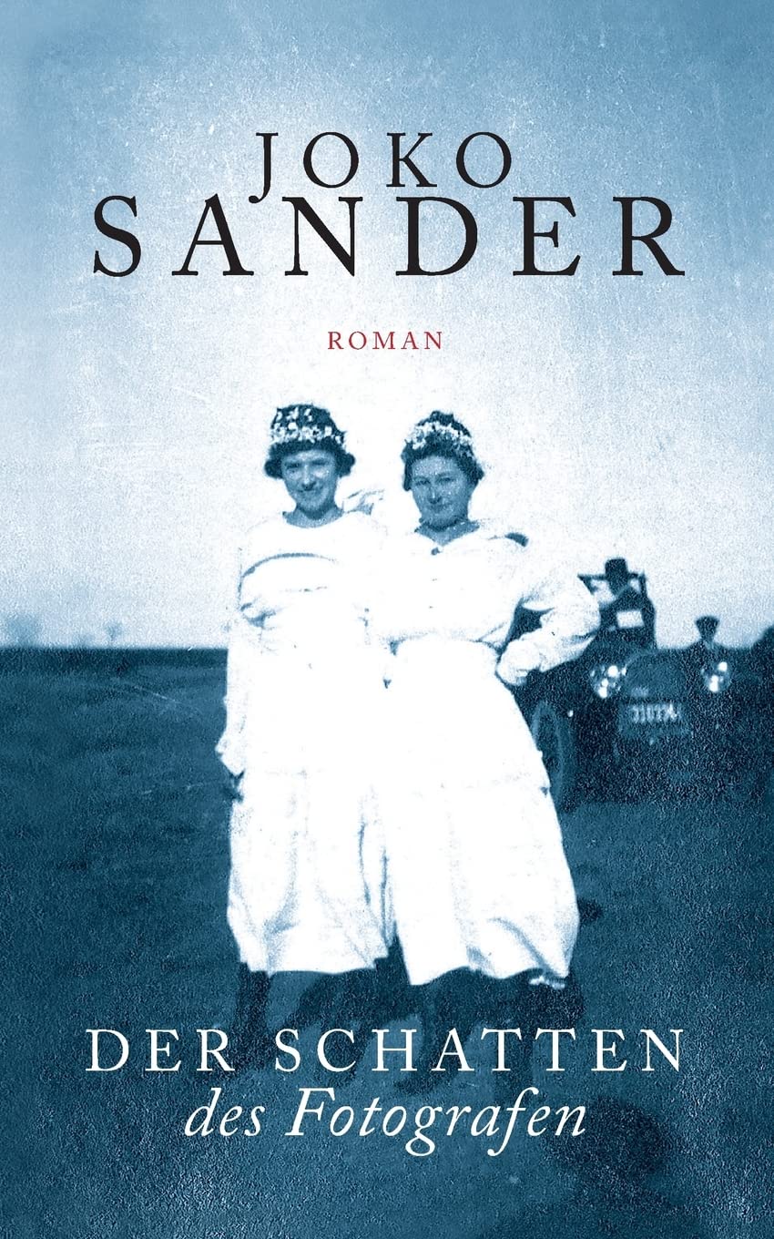 Der Schatten des Fotografen Historical Fiction
