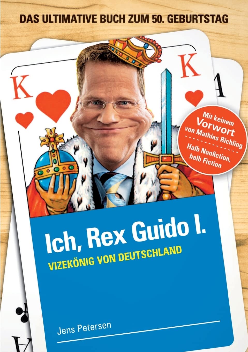 Ich, Rex Guido I. Humour & Satire