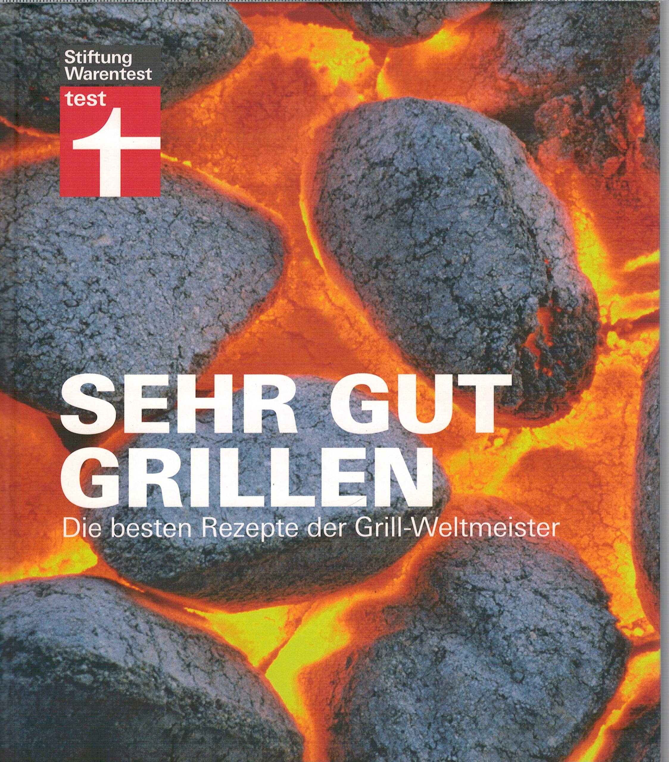 Sehr gut grillen: Die besten Rezepte der Grill-Weltmeister Grill-Weltmeister Leisure, Home & Garden