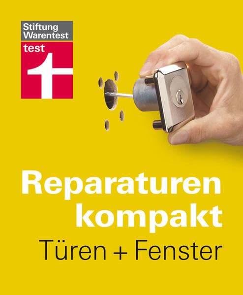 Reparaturen kompakt - Türen + Fenster Hobbies & Crafts