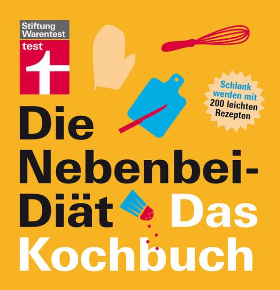 Die Nebenbei-Diät. Das Kochbuch Leisure, Home & Garden