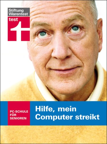 Hilfe, mein Computer streikt: PC-Schule für Senioren Computer Science
