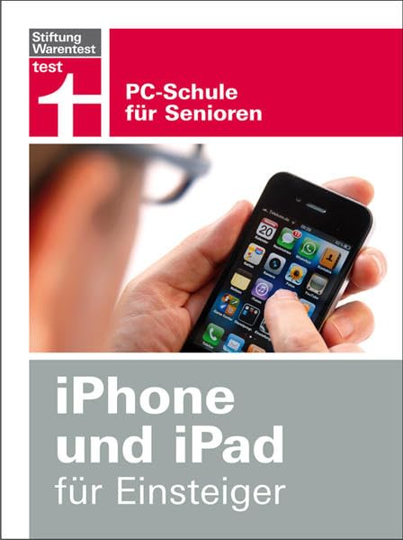 Product Image: iPhone und iPad für Einsteiger
