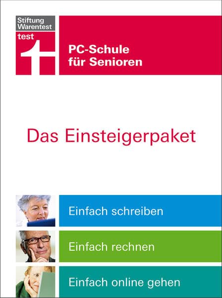 Das Einsteigerpaket: PC-Schule für Senioren - Word, Excel, Internet Computer Science