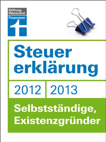 Steuererklärung 2012/2013 - Selbstständige, Existenzgründer Law