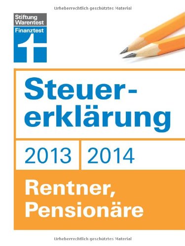 Steuererklärung 2013/2014 - Rentner, Pensionäre Business, Finance & Career