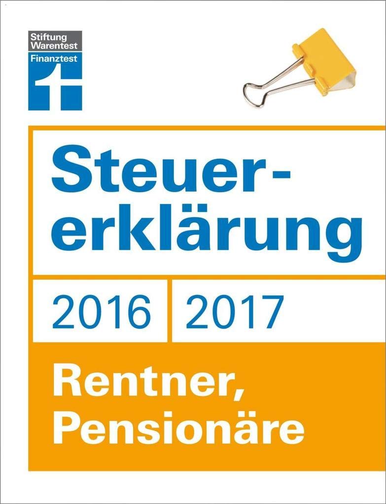 Steuererklärung 2016/2017 - Rentner, Pensionäre Business, Finance & Career