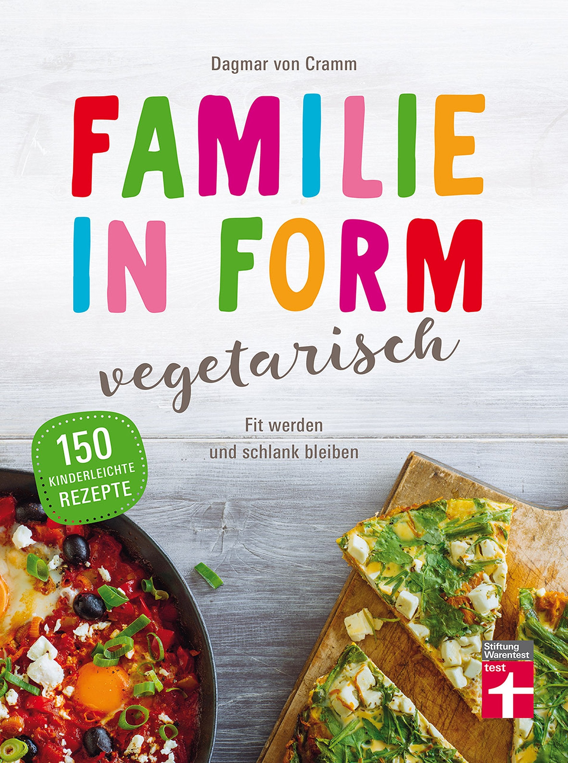 Familie in Form - vegetarisch Leisure, Home & Garden