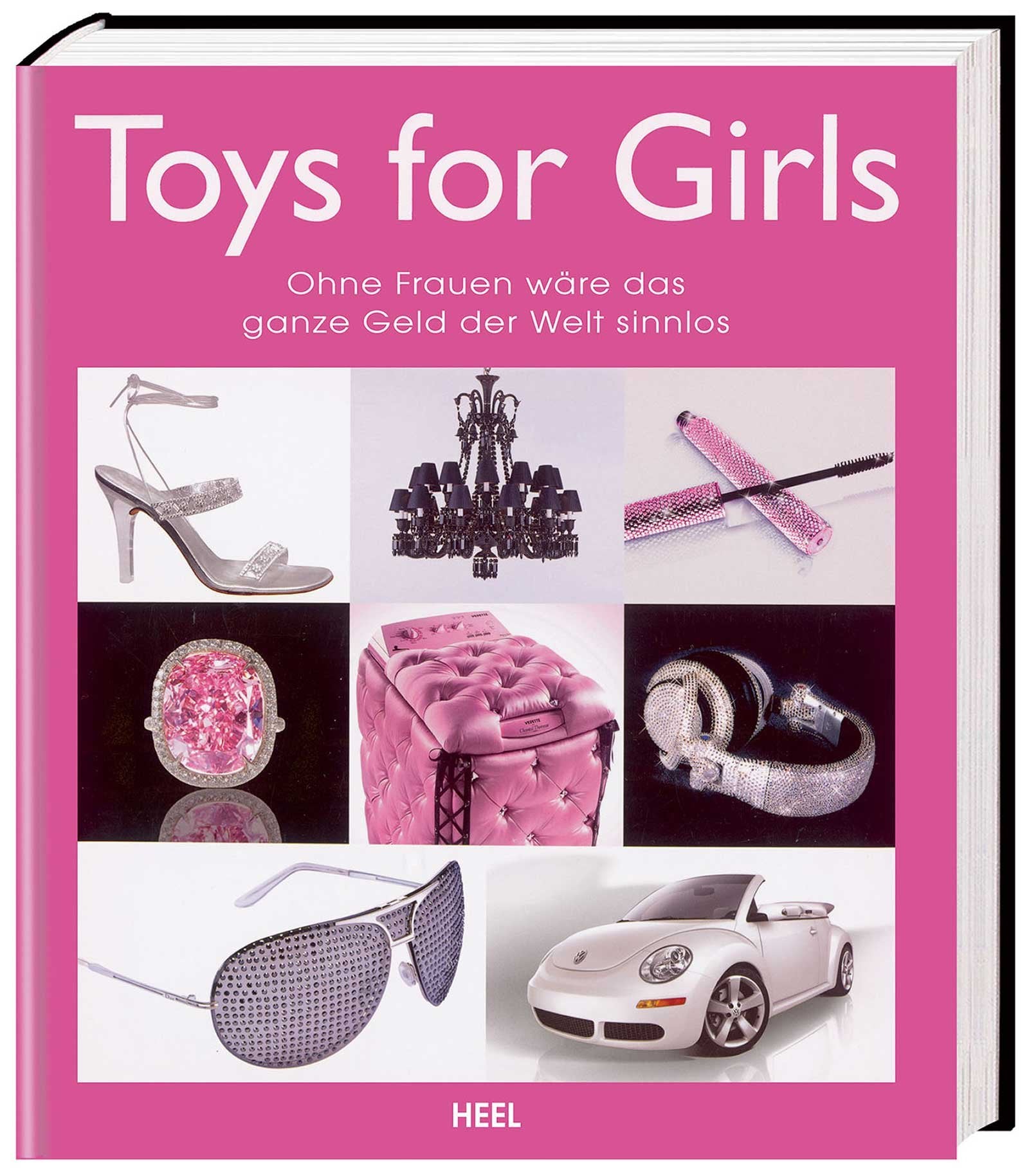 Toys for Girls - Deutsche Ausgabe: Ohne Frauen wäre das ganze Geld der Welt sinnlos Film, Art & Culture
