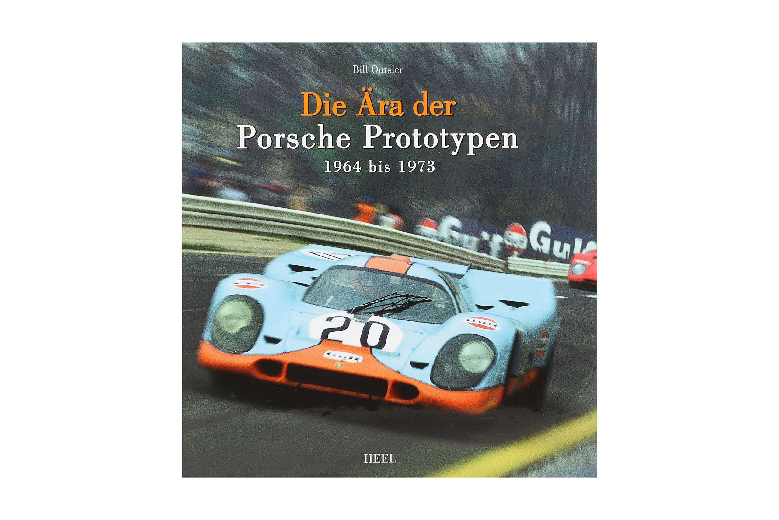 Die Ära der Porsche Prototypen: 1964 bis 1973 Leisure & Fun