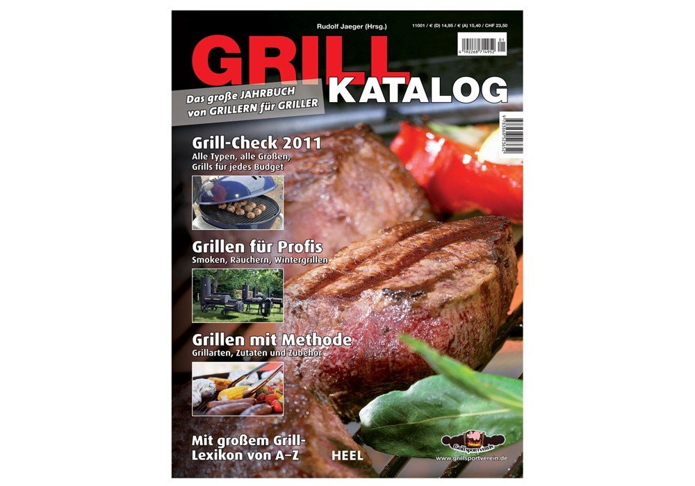 Grillkatalog. Das große Jahrbuch von Grillern für Griller Leisure, Home & Garden
