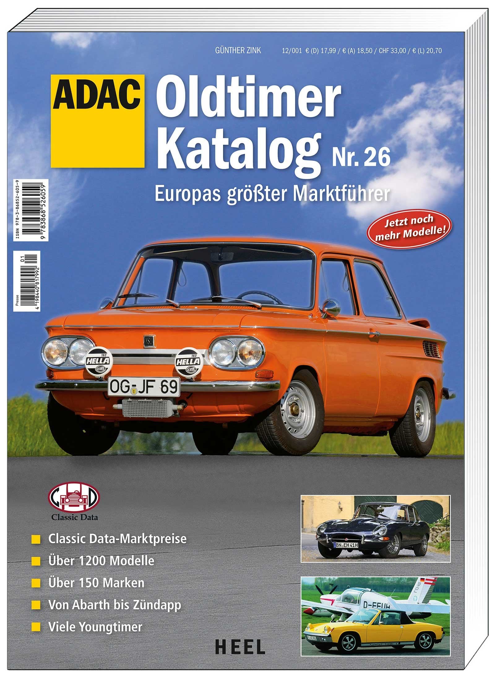 Oldtimer Katalog Nr. 26: Europas größter Marktführer: Europas größter Marktführer. Classic Data-Marktpreise, über 1200 Modelle, über 150 Marken, von Abarth bis Zündapp, viele Youngtimer Leisure, Home & Garden